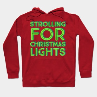 Strolling For Christmas Lights- Green Hoodie